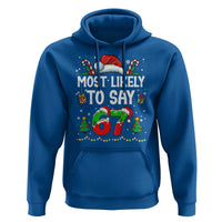 67 Christmas Hoodie Most Likely To 6 7 Meme Gen Alpha Slang - Wonder Print Shop