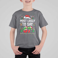 67 Christmas T Shirt For Kid Most Likely To 6 7 Meme Gen Alpha Slang - Wonder Print Shop