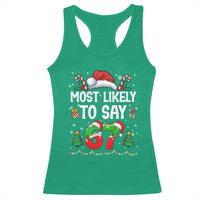 67 Christmas Racerback Tank Top Most Likely To 6 7 Meme Gen Alpha Slang - Wonder Print Shop