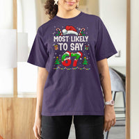67 Christmas T Shirt For Women Most Likely To 6 7 Meme Gen Alpha Slang - Wonder Print Shop