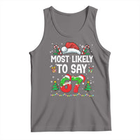67 Christmas Tank Top Most Likely To 6 7 Meme Gen Alpha Slang - Wonder Print Shop