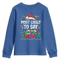 67 Christmas Youth Sweatshirt Most Likely To 6 7 Meme Gen Alpha Slang - Wonder Print Shop