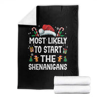 Family Matching Christmas Throw Blanket Most Likely To Start All The Shenanigans - Wonder Print Shop