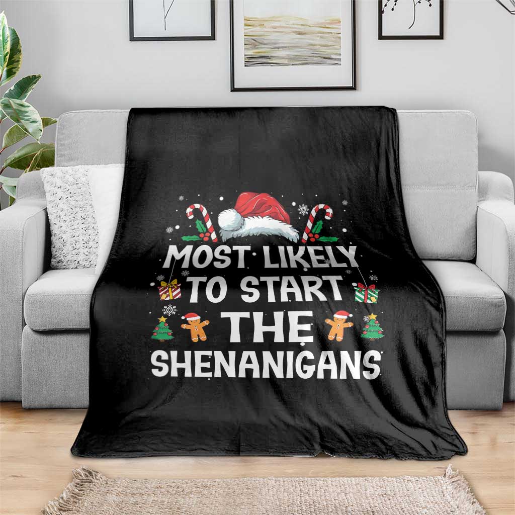 Family Matching Christmas Throw Blanket Most Likely To Start All The Shenanigans - Wonder Print Shop