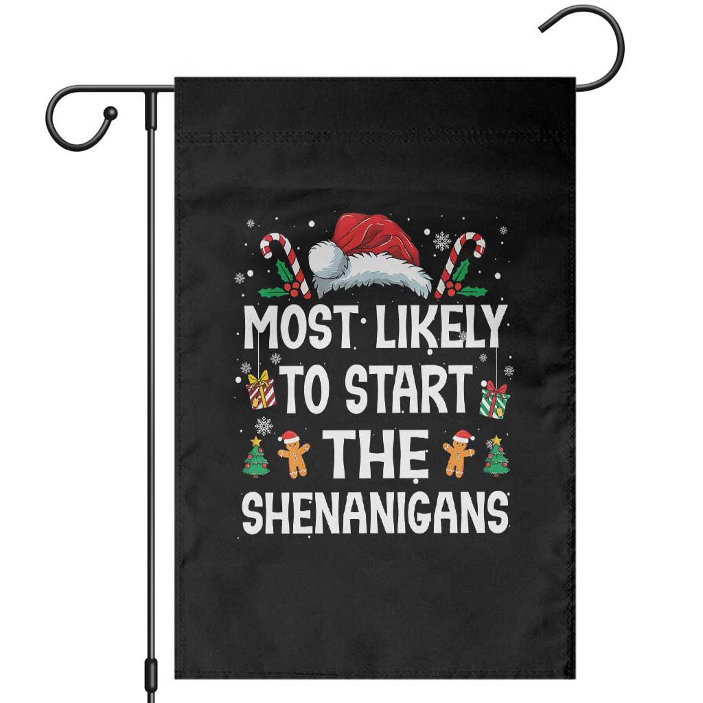 Family Matching Christmas Garden Flag Most Likely To Start All The Shenanigans - Wonder Print Shop