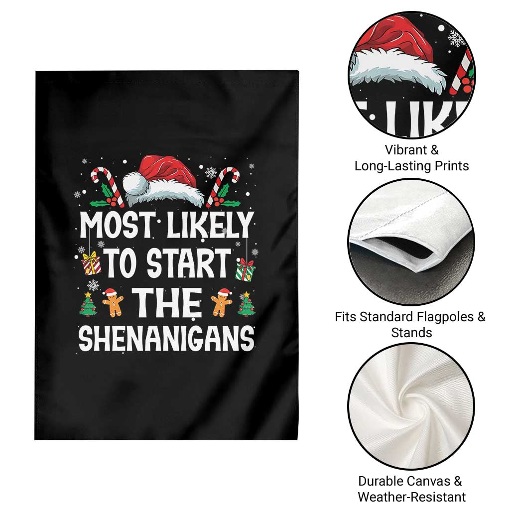 Family Matching Christmas Garden Flag Most Likely To Start All The Shenanigans - Wonder Print Shop
