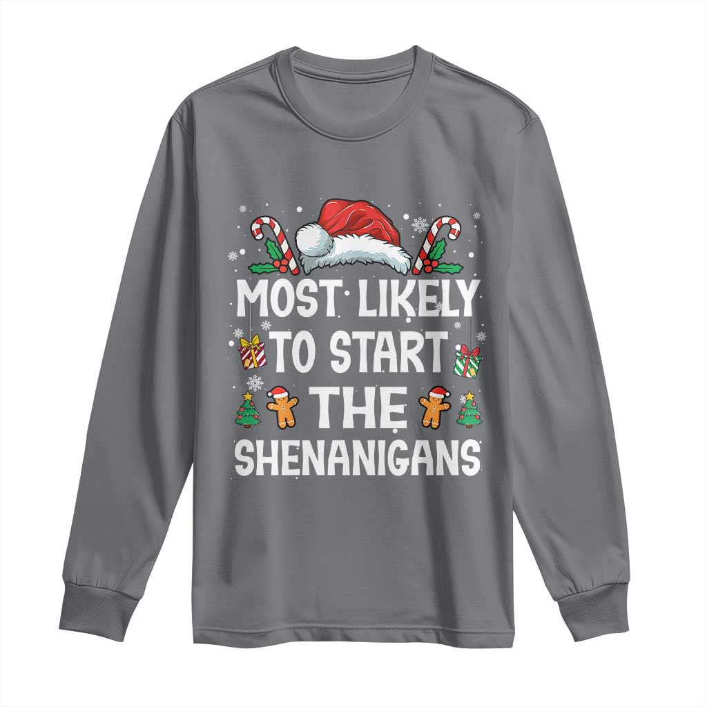 Family Matching Christmas Long Sleeve Shirt Most Likely To Start All The Shenanigans - Wonder Print Shop
