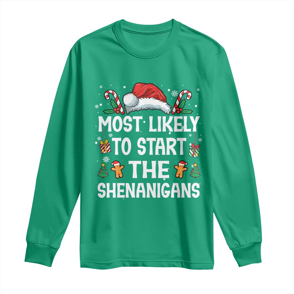 Family Matching Christmas Long Sleeve Shirt Most Likely To Start All The Shenanigans - Wonder Print Shop