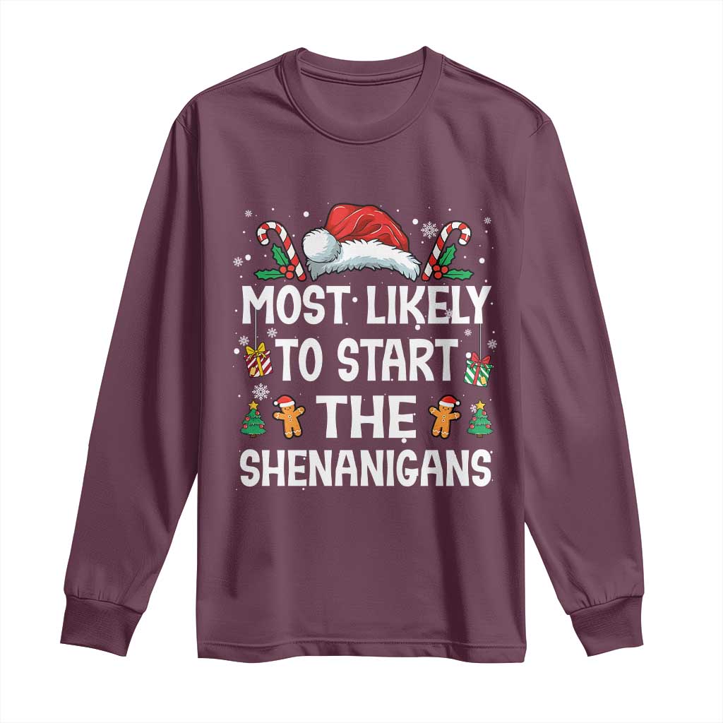Family Matching Christmas Long Sleeve Shirt Most Likely To Start All The Shenanigans - Wonder Print Shop