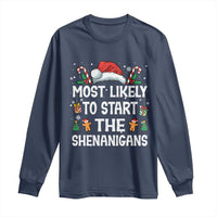 Family Matching Christmas Long Sleeve Shirt Most Likely To Start All The Shenanigans - Wonder Print Shop