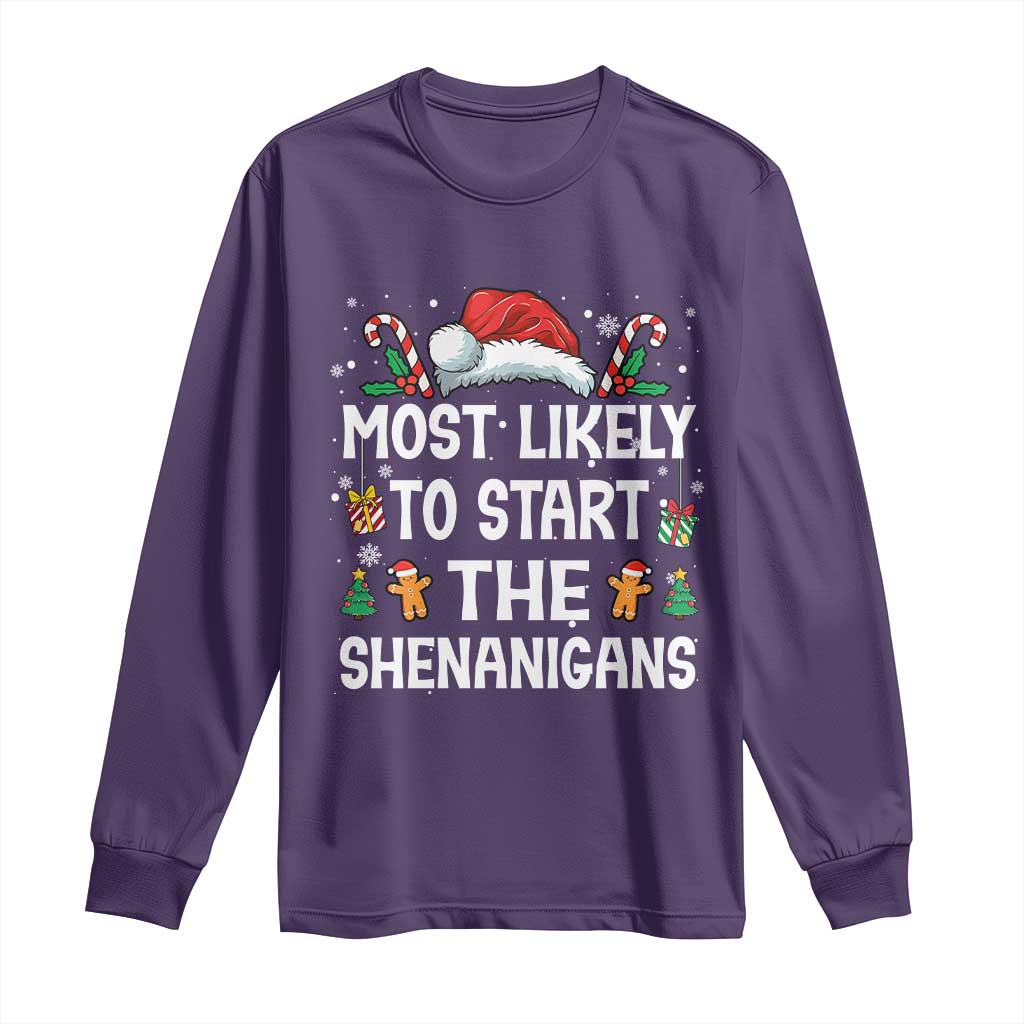 Family Matching Christmas Long Sleeve Shirt Most Likely To Start All The Shenanigans - Wonder Print Shop