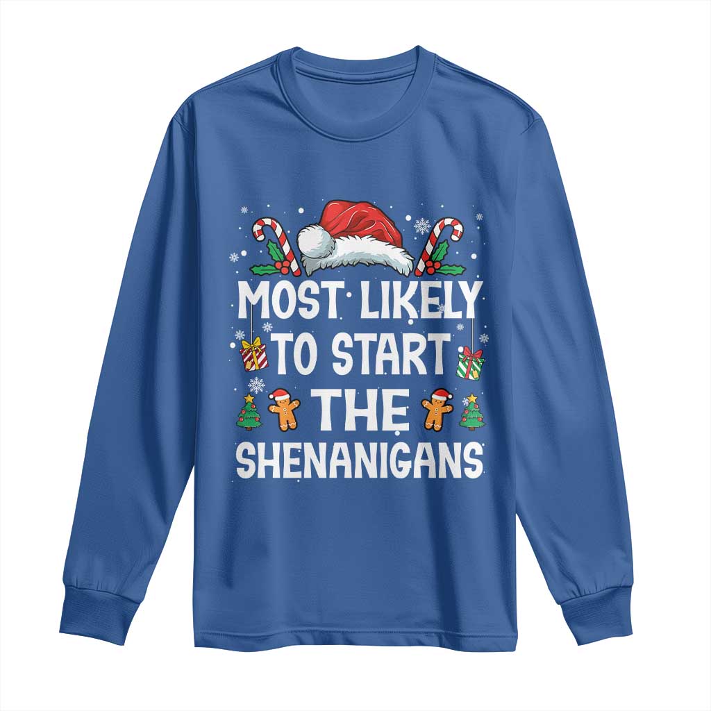 Family Matching Christmas Long Sleeve Shirt Most Likely To Start All The Shenanigans - Wonder Print Shop