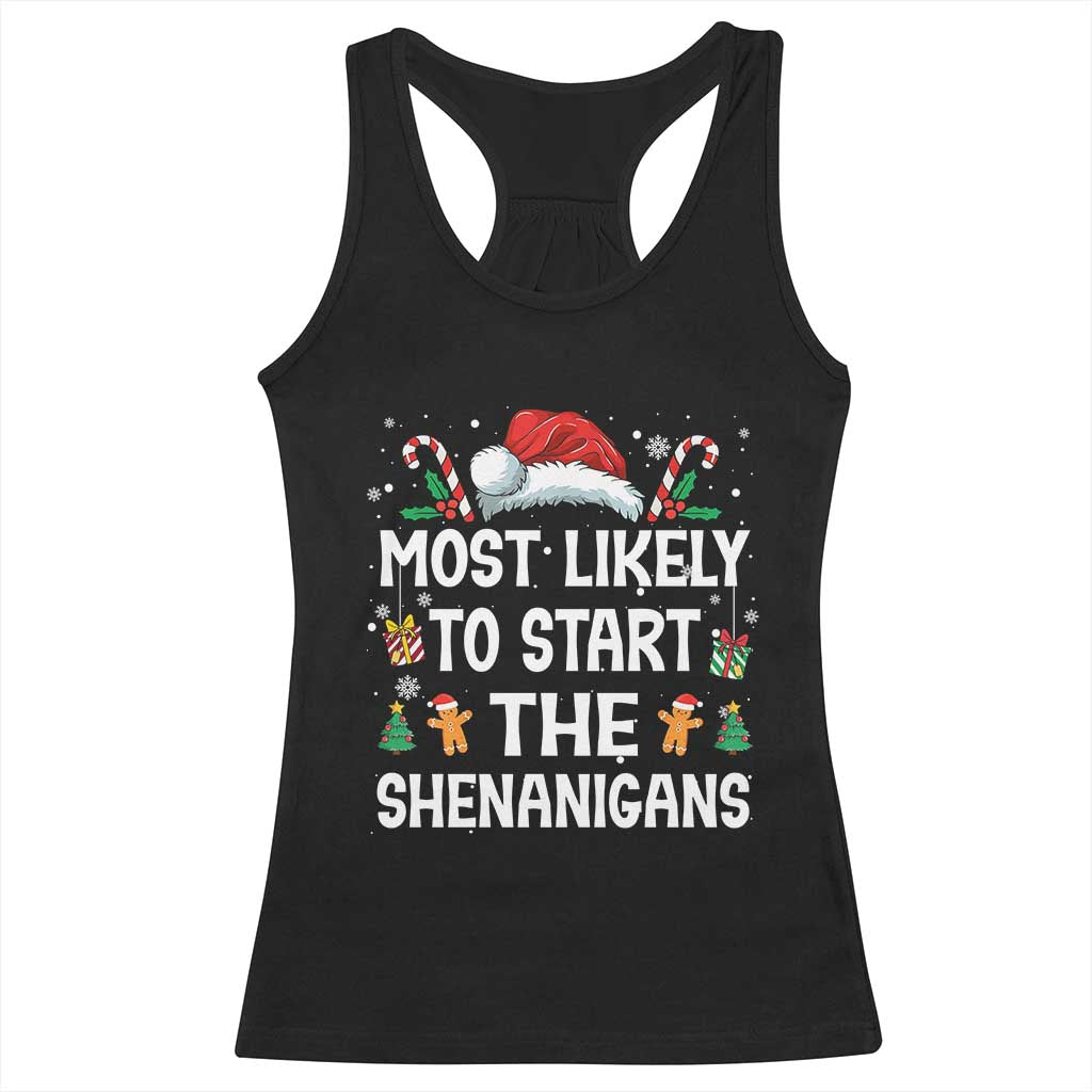 Family Matching Christmas Racerback Tank Top Most Likely To Start All The Shenanigans - Wonder Print Shop