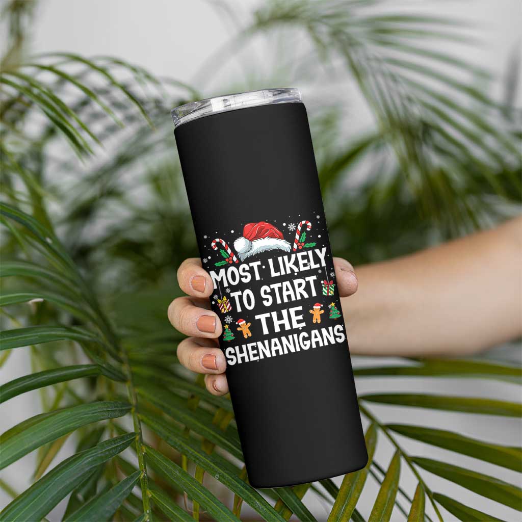 Family Matching Christmas Skinny Tumbler Most Likely To Start All The Shenanigans - Wonder Print Shop
