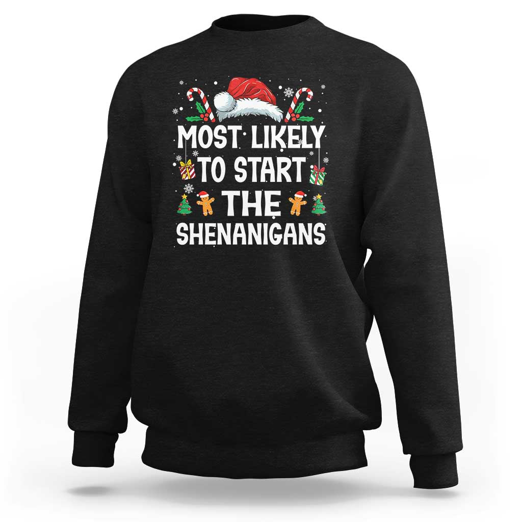 Family Matching Christmas Sweatshirt Most Likely To Start All The Shenanigans - Wonder Print Shop