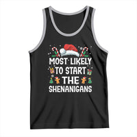 Family Matching Christmas Tank Top Most Likely To Start All The Shenanigans - Wonder Print Shop
