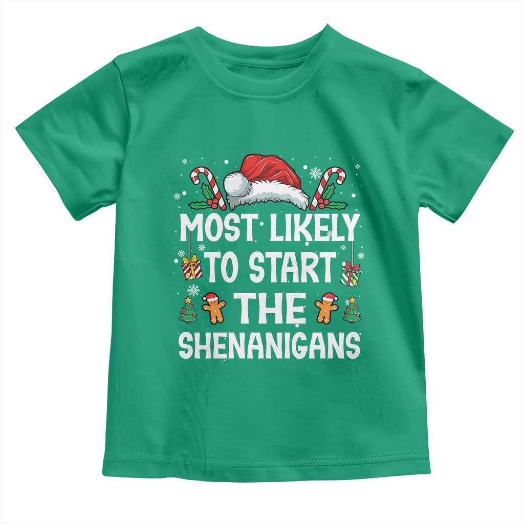 Family Matching Christmas Toddler T Shirt Most Likely To Start All The Shenanigans - Wonder Print Shop