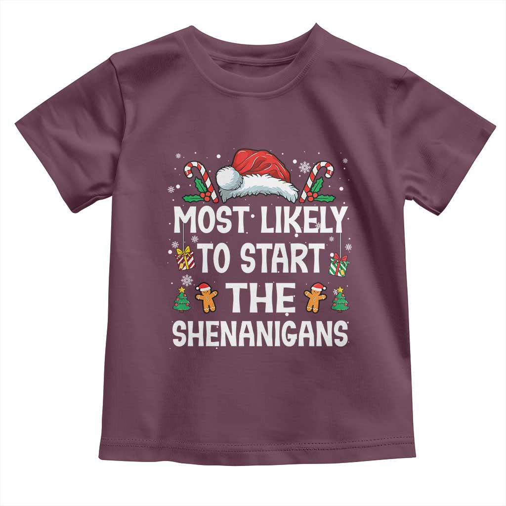 Family Matching Christmas Toddler T Shirt Most Likely To Start All The Shenanigans - Wonder Print Shop