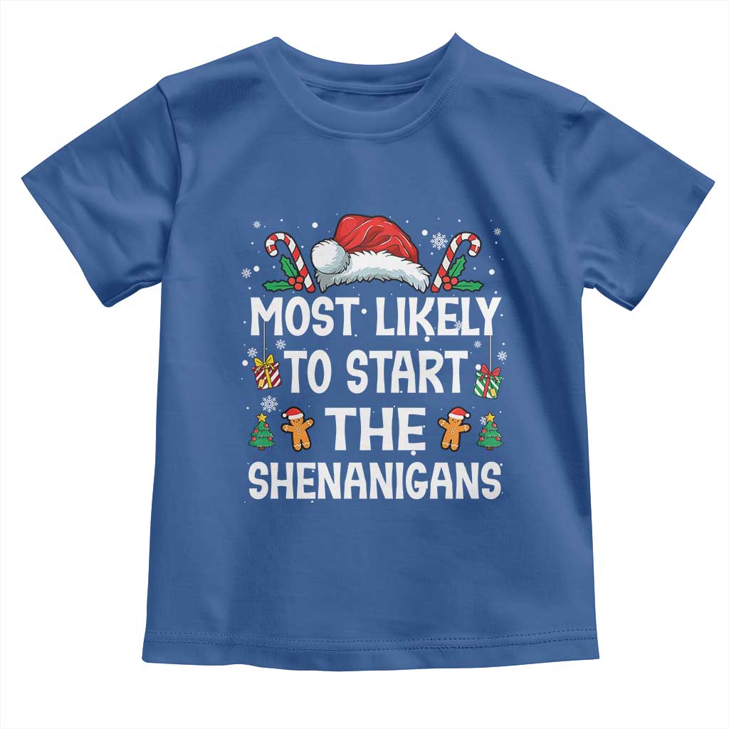 Family Matching Christmas Toddler T Shirt Most Likely To Start All The Shenanigans - Wonder Print Shop