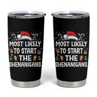 Family Matching Christmas Tumbler Cup Most Likely To Start All The Shenanigans - Wonder Print Shop