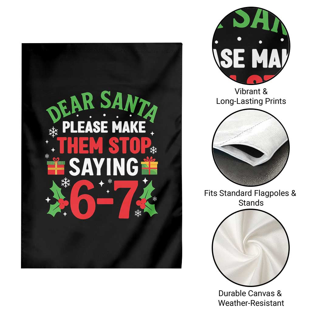 Funny Christmas 67 Garden Flag Dear Santa Make Them Stop Saying 67 Christmas Teacher Mom Dad - Wonder Print Shop