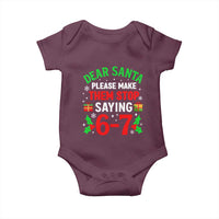 Funny Christmas 67 Baby Onesie Dear Santa Make Them Stop Saying 67 Christmas Teacher Mom Dad - Wonder Print Shop