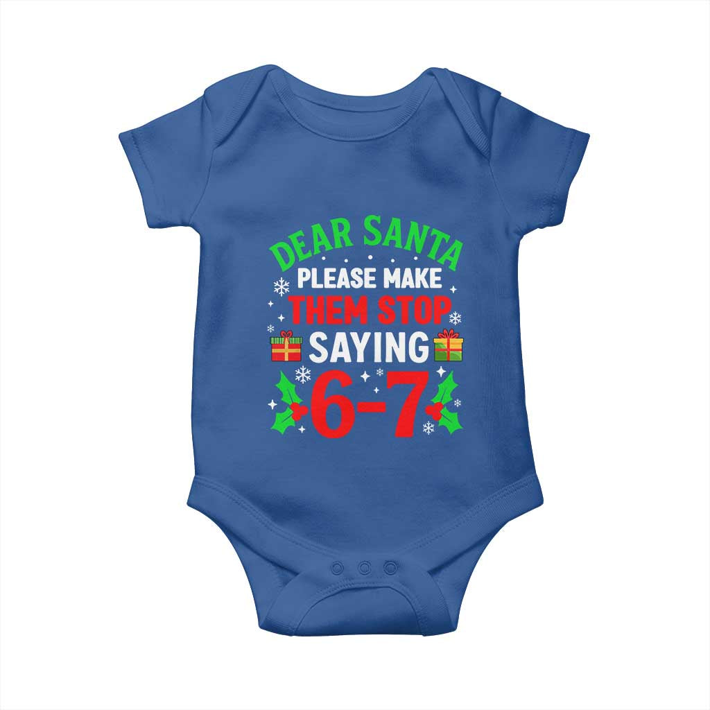 Funny Christmas 67 Baby Onesie Dear Santa Make Them Stop Saying 67 Christmas Teacher Mom Dad - Wonder Print Shop