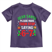 Funny Christmas 67 Toddler T Shirt Dear Santa Make Them Stop Saying 67 Christmas Teacher Mom Dad - Wonder Print Shop