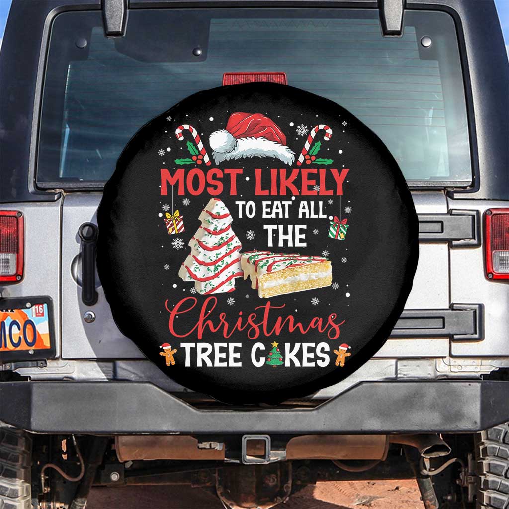 Funny Christmas Squad Spare Tire Cover Most Likely To Eat All The Christmas Tree Cakes - Wonder Print Shop