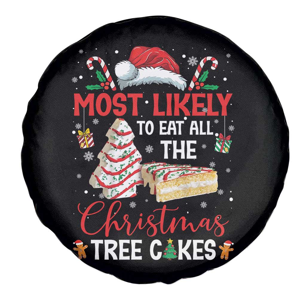 Funny Christmas Squad Spare Tire Cover Most Likely To Eat All The Christmas Tree Cakes - Wonder Print Shop