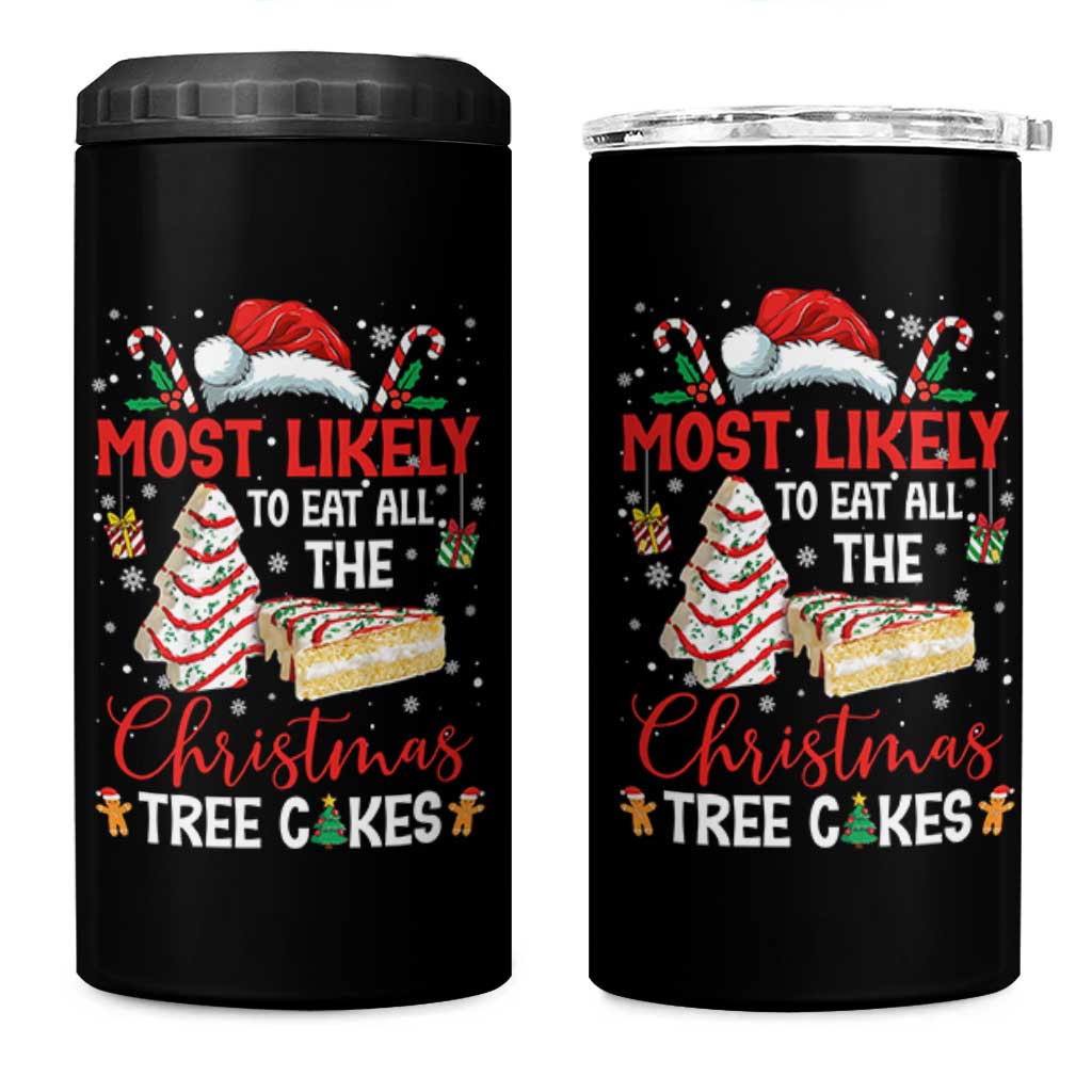 Funny Christmas Squad 4 in 1 Can Cooler Tumbler Most Likely To Eat All The Christmas Tree Cakes - Wonder Print Shop