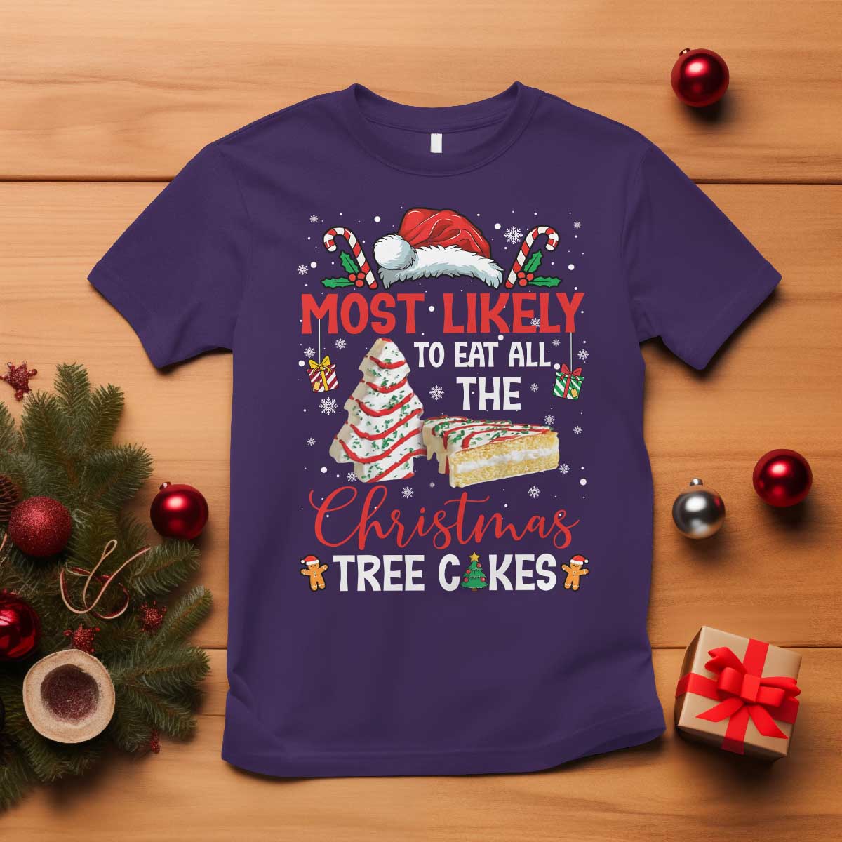 Funny Christmas Squad T Shirt Most Likely To Eat All The Christmas Tree Cakes - Wonder Print Shop