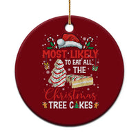 Funny Christmas Squad Ceramic Ornament Most Likely To Eat All The Christmas Tree Cakes - Wonder Print Shop