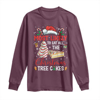 Funny Christmas Squad Long Sleeve Shirt Most Likely To Eat All The Christmas Tree Cakes - Wonder Print Shop