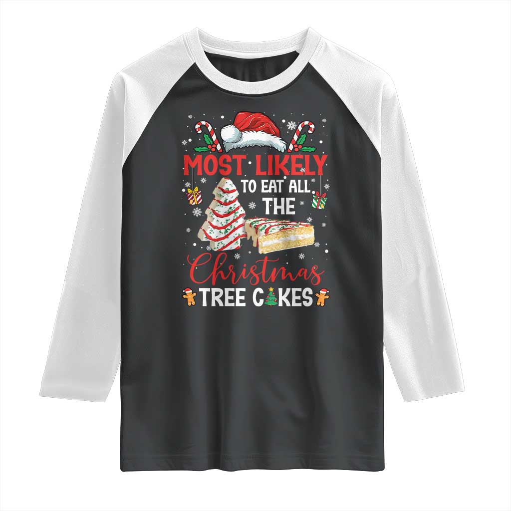Funny Christmas Squad Raglan Shirt Most Likely To Eat All The Christmas Tree Cakes - Wonder Print Shop