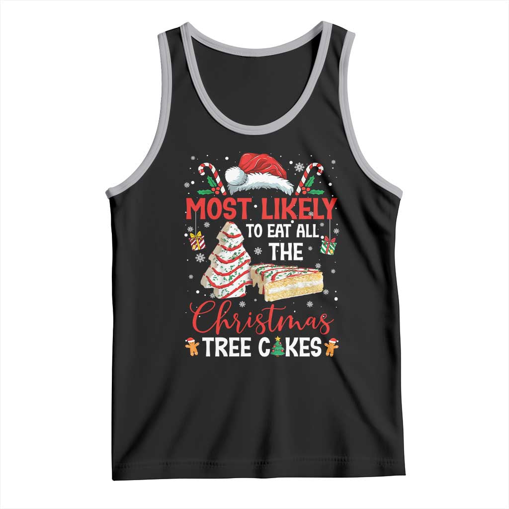 Funny Christmas Squad Tank Top Most Likely To Eat All The Christmas Tree Cakes - Wonder Print Shop