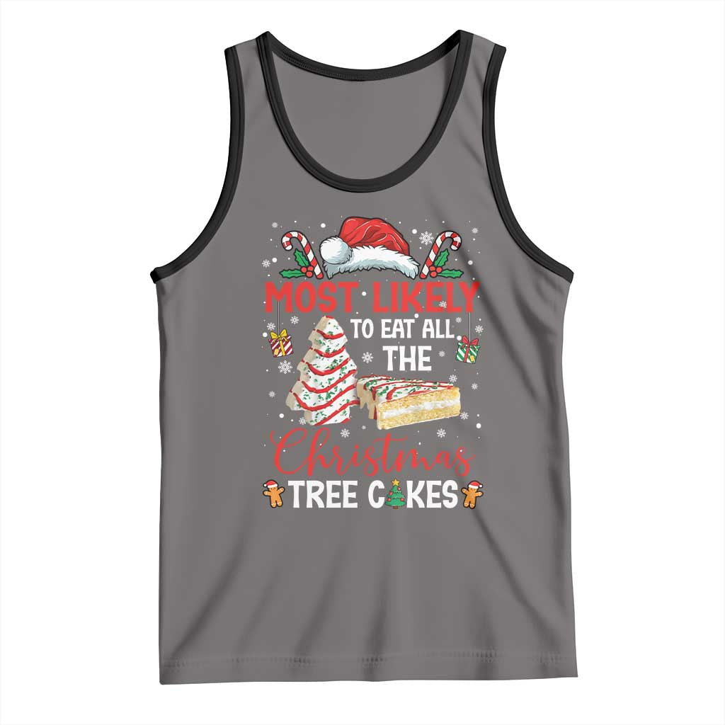 Funny Christmas Squad Tank Top Most Likely To Eat All The Christmas Tree Cakes - Wonder Print Shop