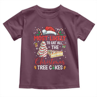 Funny Christmas Squad Toddler T Shirt Most Likely To Eat All The Christmas Tree Cakes - Wonder Print Shop