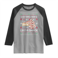 Debbies Christmas Tree Cake Raglan Shirt Out Here Lookin Like A Snack - Wonder Print Shop