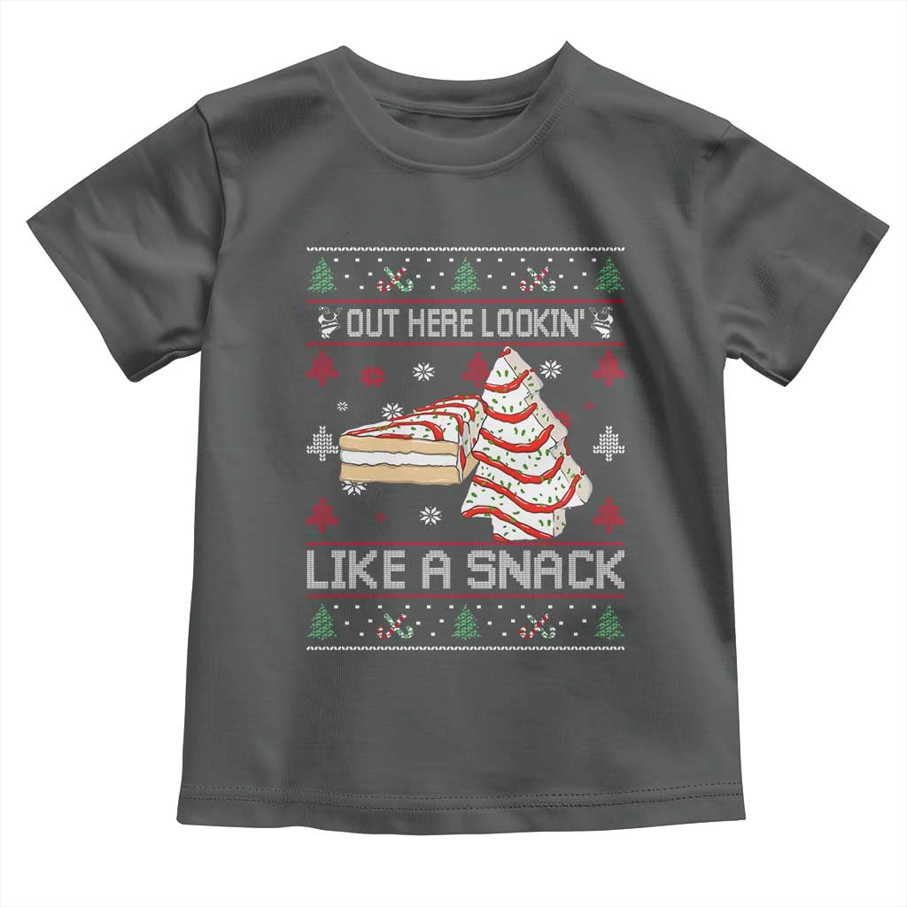 Debbies Christmas Tree Cake Toddler T Shirt Out Here Lookin Like A Snack - Wonder Print Shop