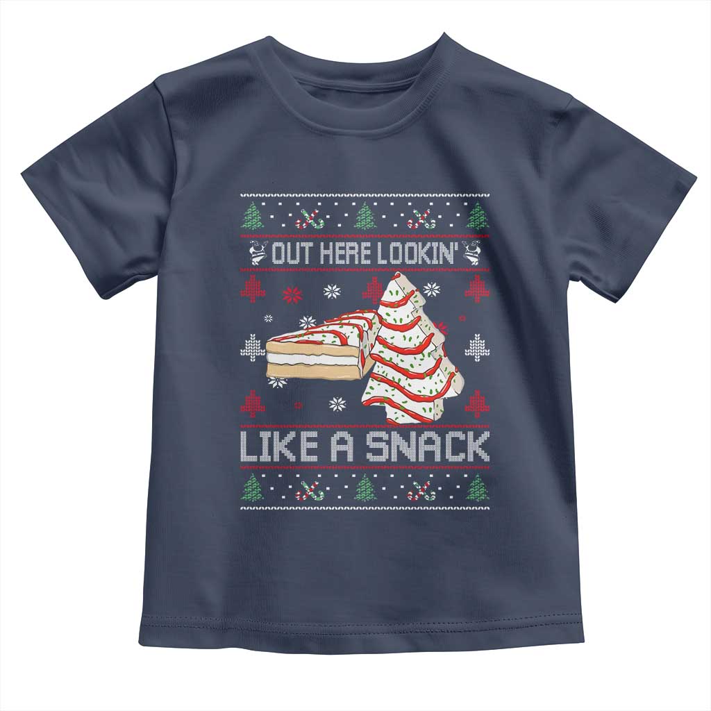 Debbies Christmas Tree Cake Toddler T Shirt Out Here Lookin Like A Snack - Wonder Print Shop