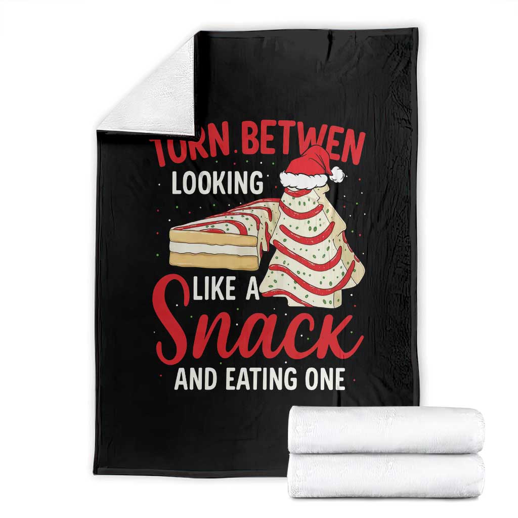 Torn Between Looking Like A Snack Or Eating One Christmas Throw Blanket Debbies Tree Cake - Wonder Print Shop