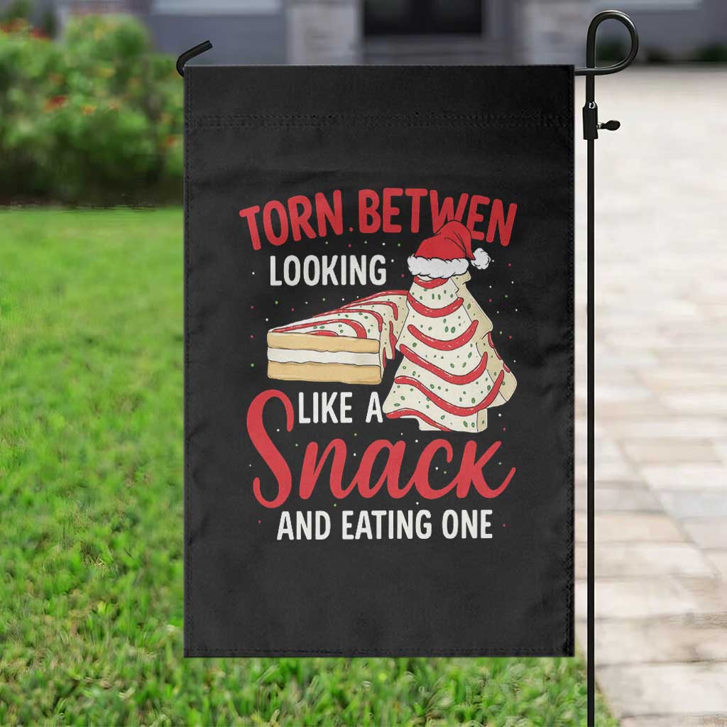 Torn Between Looking Like A Snack Or Eating One Christmas Garden Flag Debbies Tree Cake - Wonder Print Shop