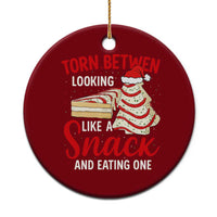 Torn Between Looking Like A Snack Or Eating One Christmas Ceramic Ornament Debbies Tree Cake - Wonder Print Shop
