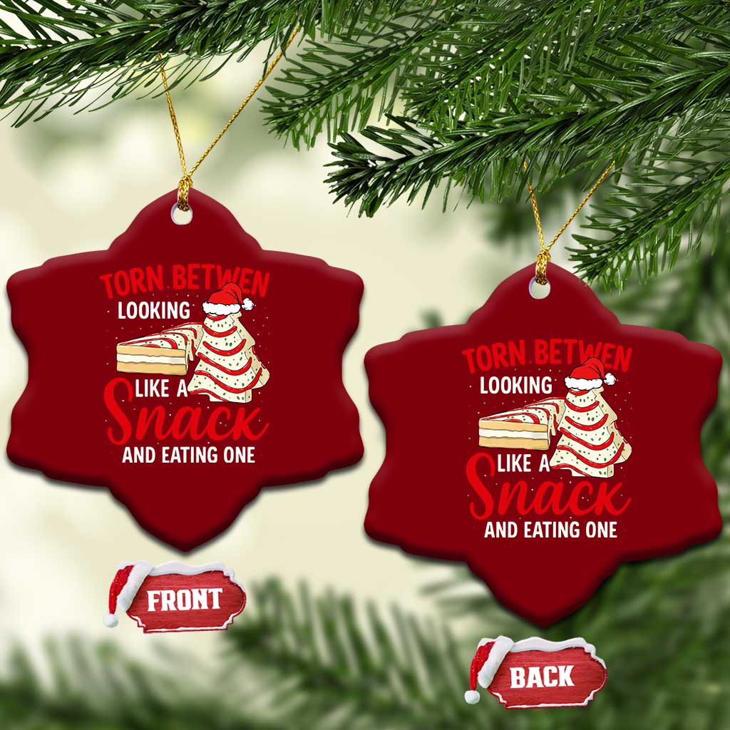 Torn Between Looking Like A Snack Or Eating One Christmas Ceramic Ornament Debbies Tree Cake - Wonder Print Shop
