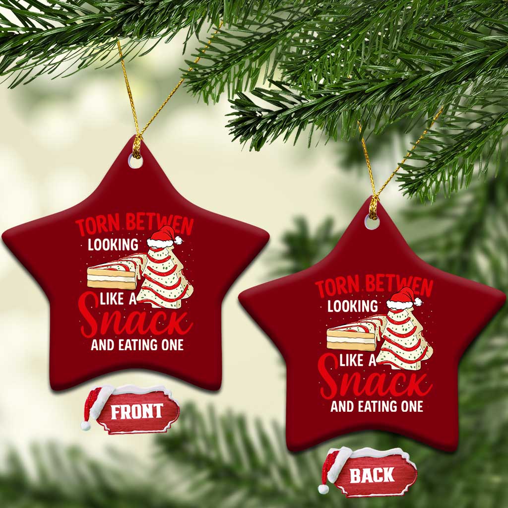 Torn Between Looking Like A Snack Or Eating One Christmas Ceramic Ornament Debbies Tree Cake - Wonder Print Shop
