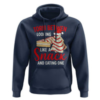 Torn Between Looking Like A Snack Or Eating One Christmas Hoodie Debbies Tree Cake - Wonder Print Shop