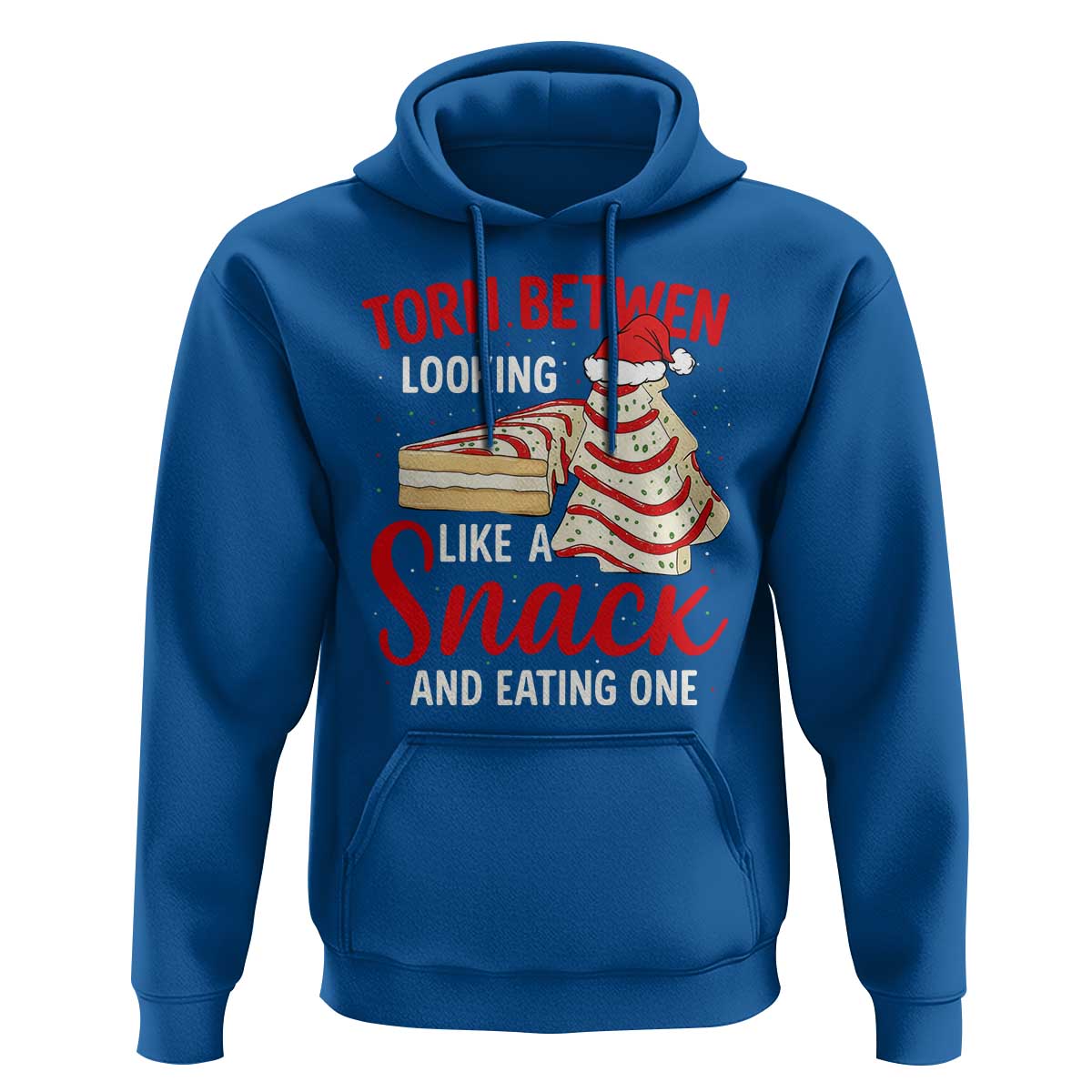 Torn Between Looking Like A Snack Or Eating One Christmas Hoodie Debbies Tree Cake - Wonder Print Shop