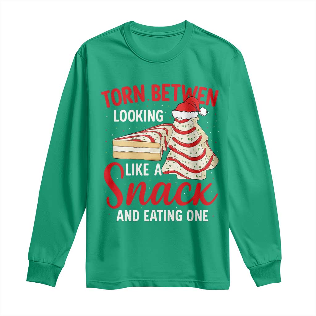 Torn Between Looking Like A Snack Or Eating One Christmas Long Sleeve Shirt Debbies Tree Cake - Wonder Print Shop