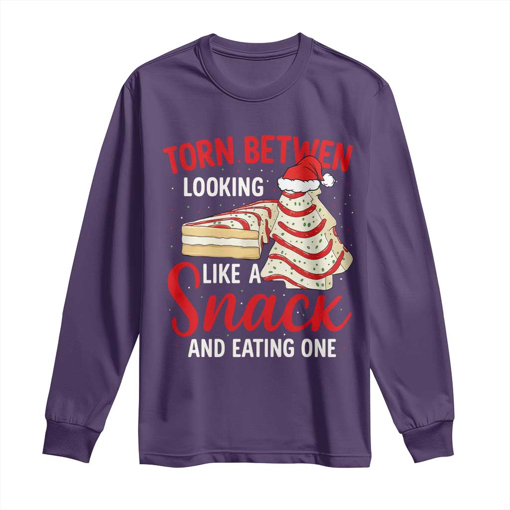 Torn Between Looking Like A Snack Or Eating One Christmas Long Sleeve Shirt Debbies Tree Cake - Wonder Print Shop